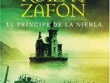 El príncipe de la niebla, de Carlos Ruiz Zafón